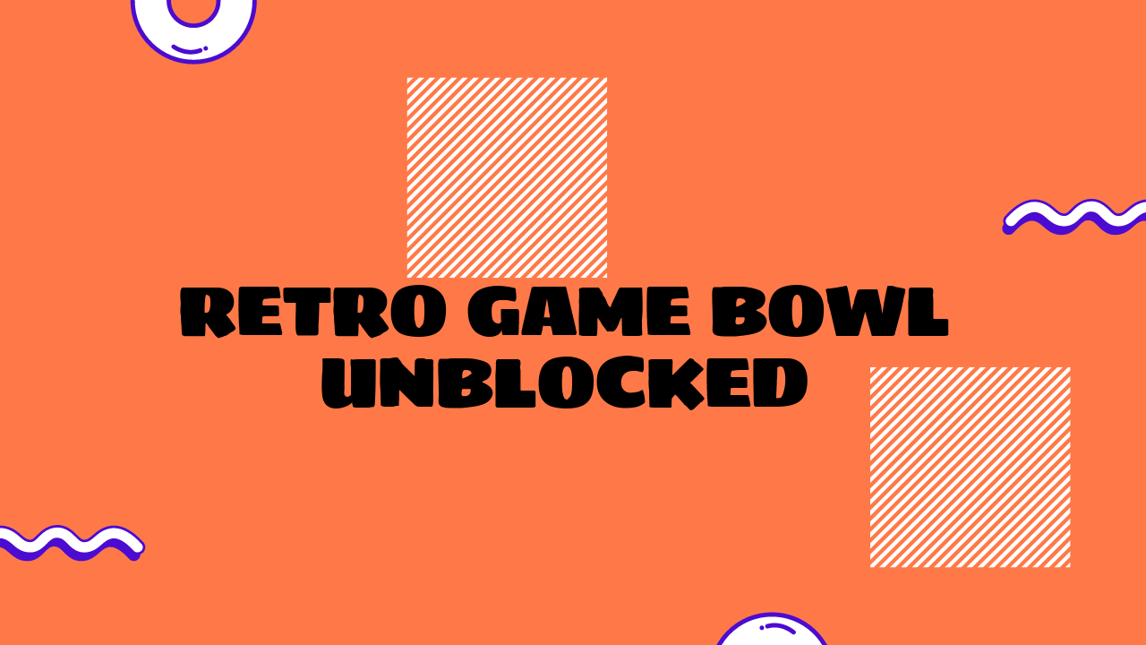 Retro Game Bowl Unblocked