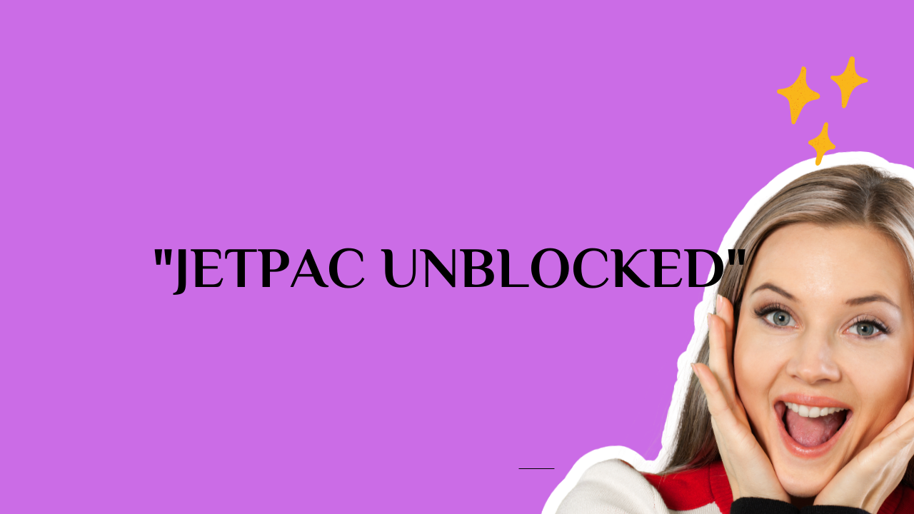 Jetpac Unblocked