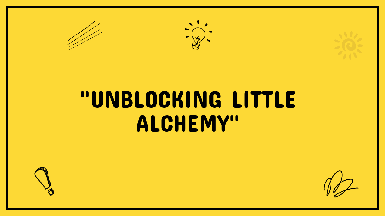 Little Alchemy Unblocked