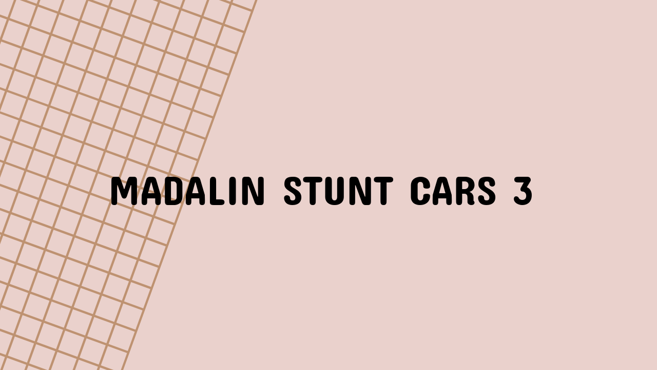 madalin stunt cars 3