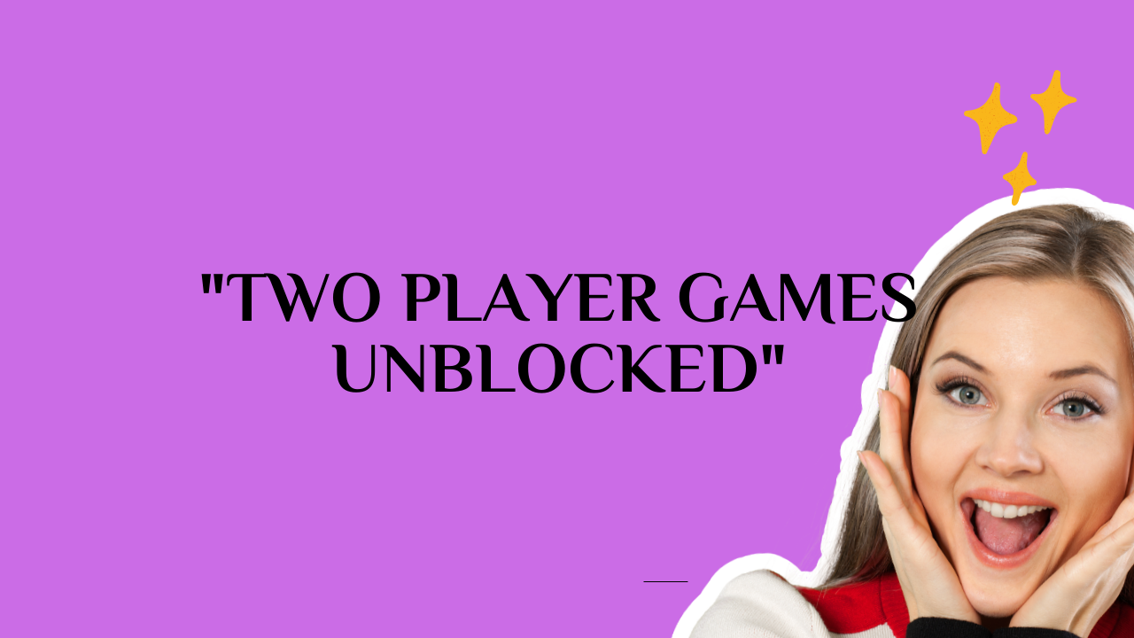two player games unblocked