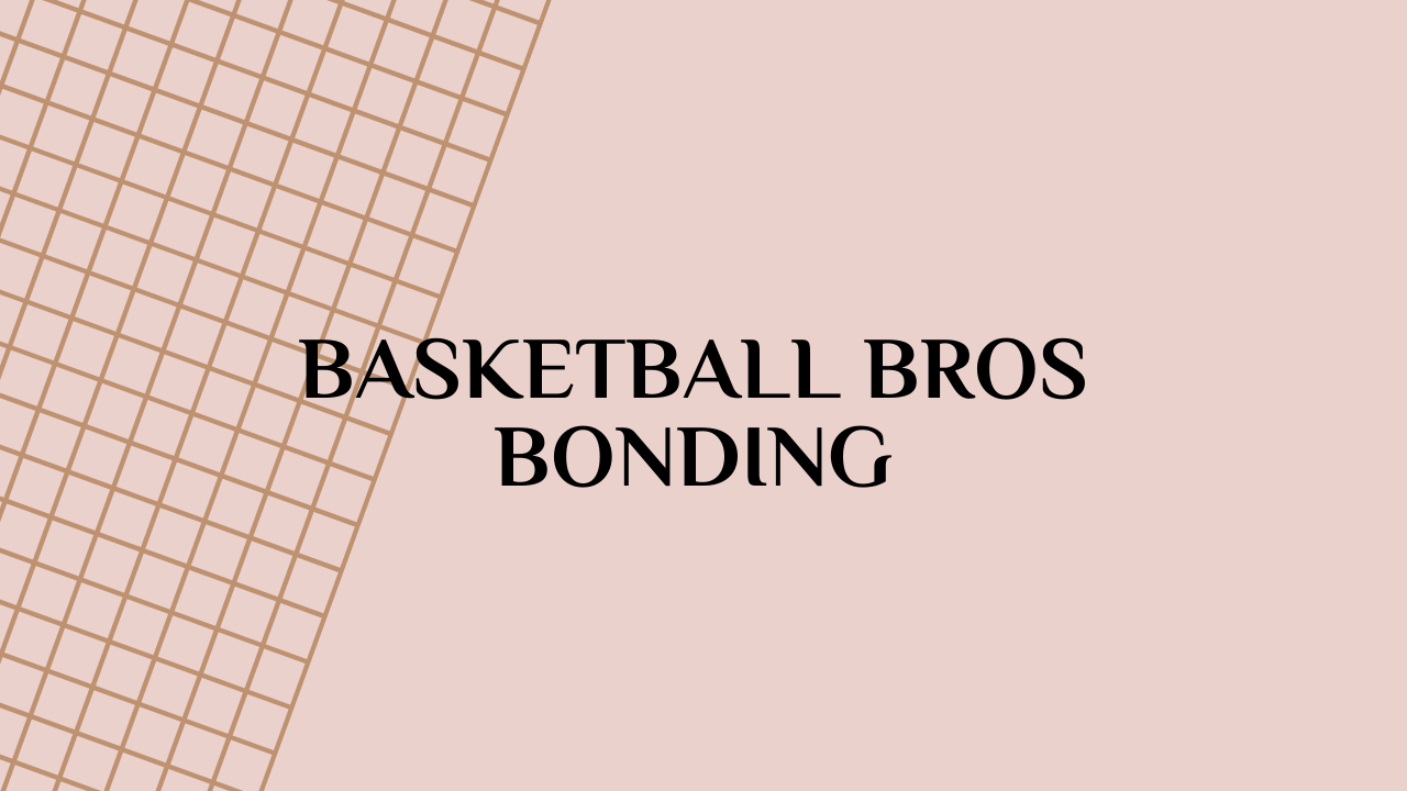 basketball bros
