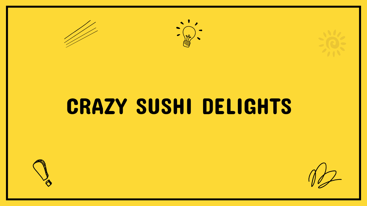 crazy sushi