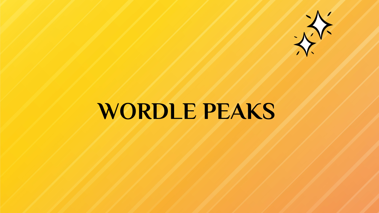 wordle peaks