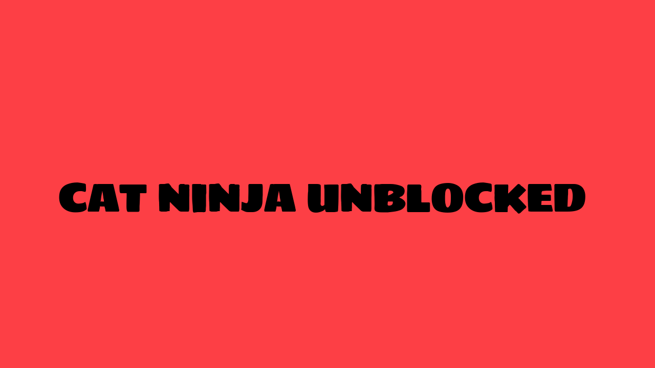 cat ninja unblocked