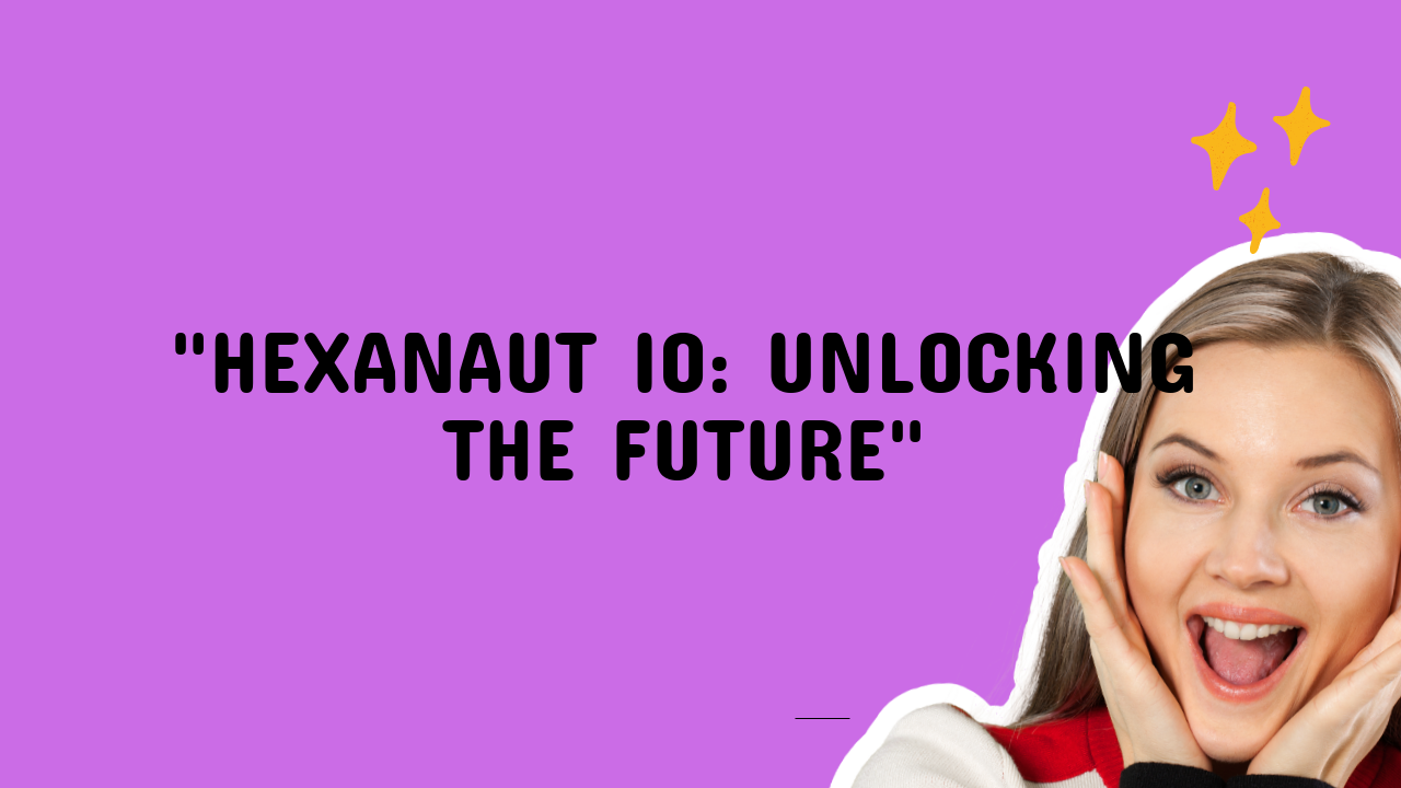 hexanaut io