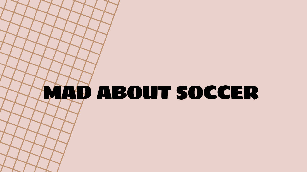 mad about soccer