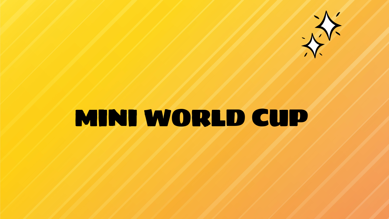 Mini World Cup