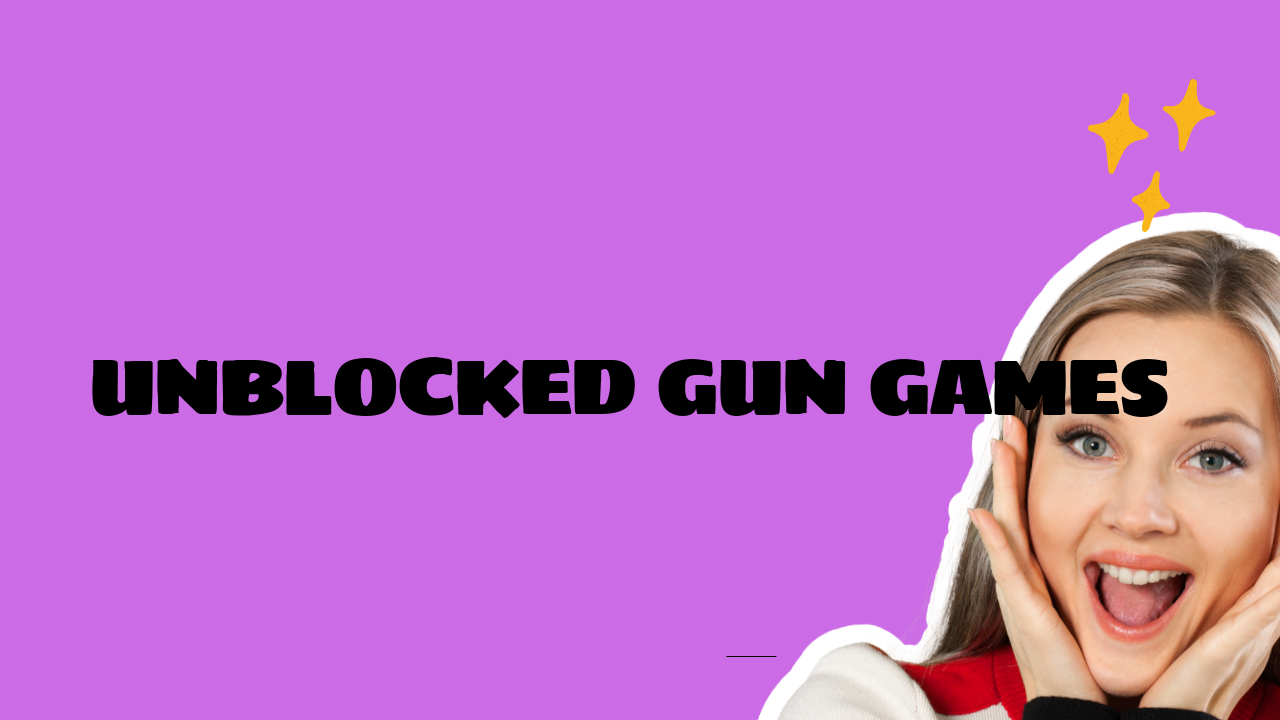 gun games unblocked