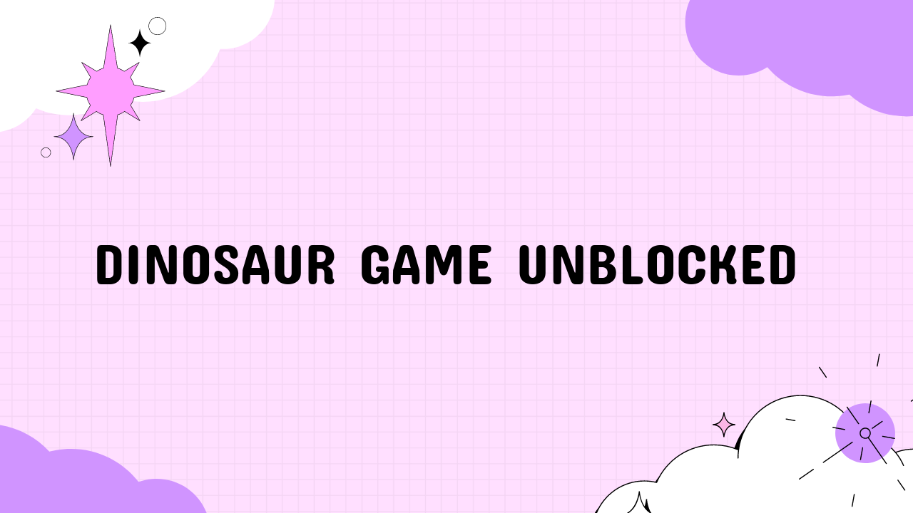 Dinosaur Game Unblocked: Unleash Your Inner Prehistoric Beast - Grimer Blog