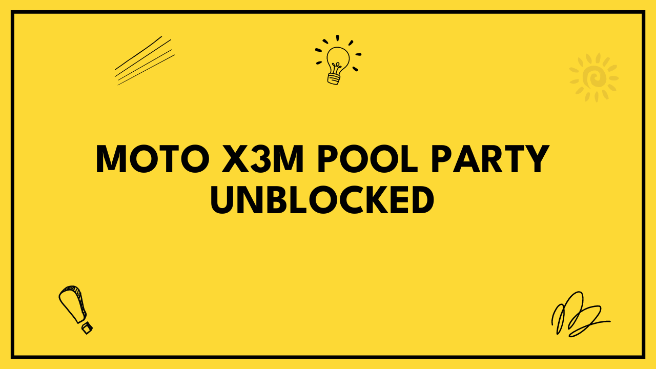 moto x3m pool party unblocked