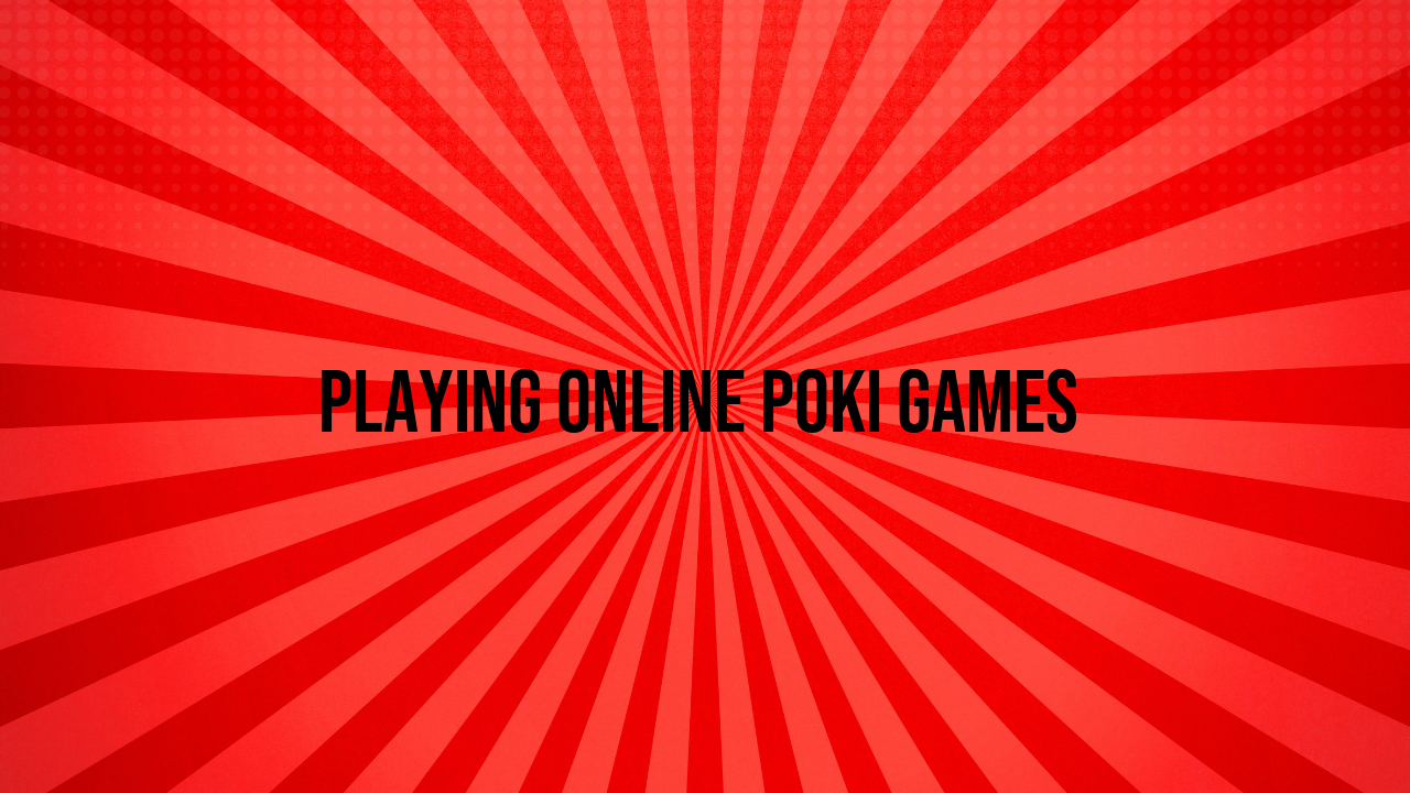 online poki games