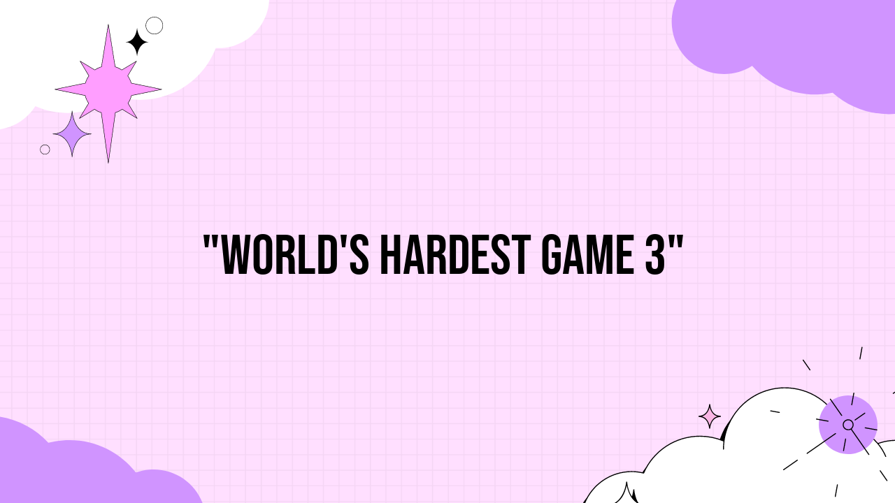 worlds hardest game 3