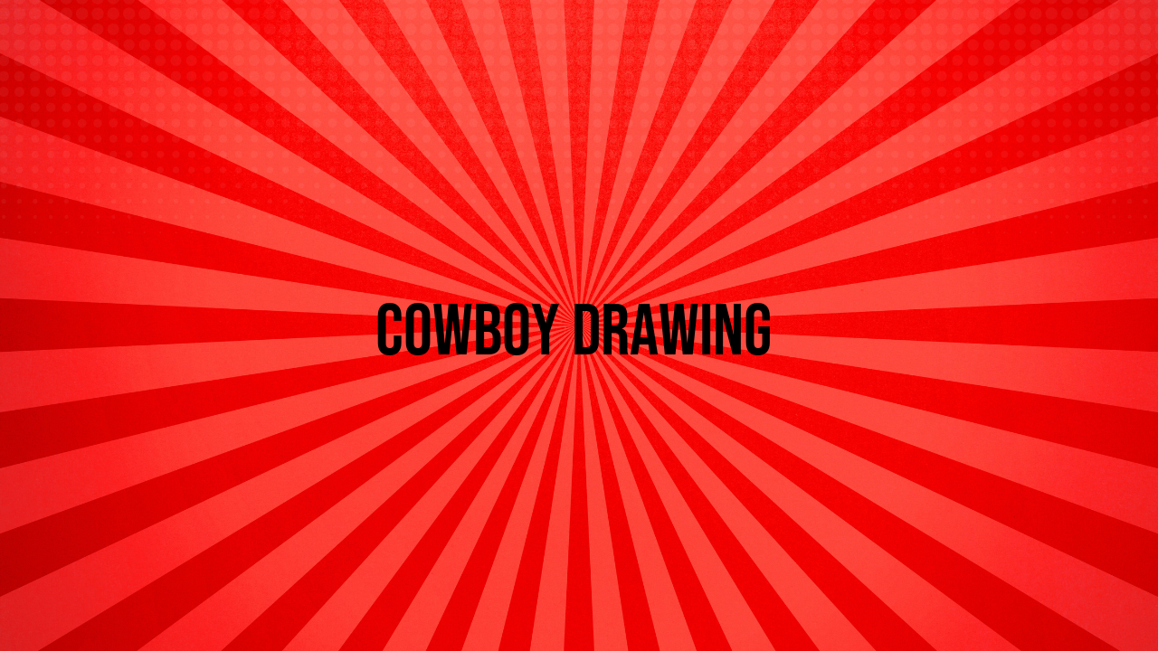 Cowboy Drawing