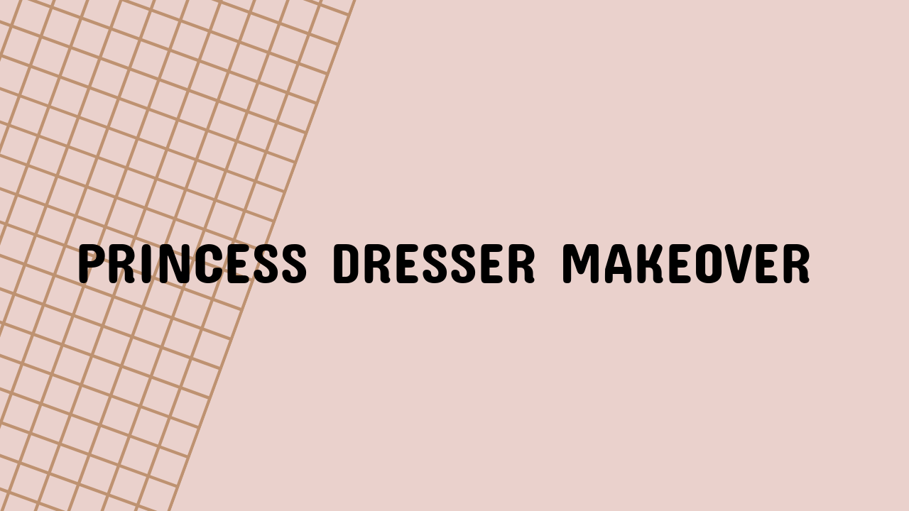 princess dresser