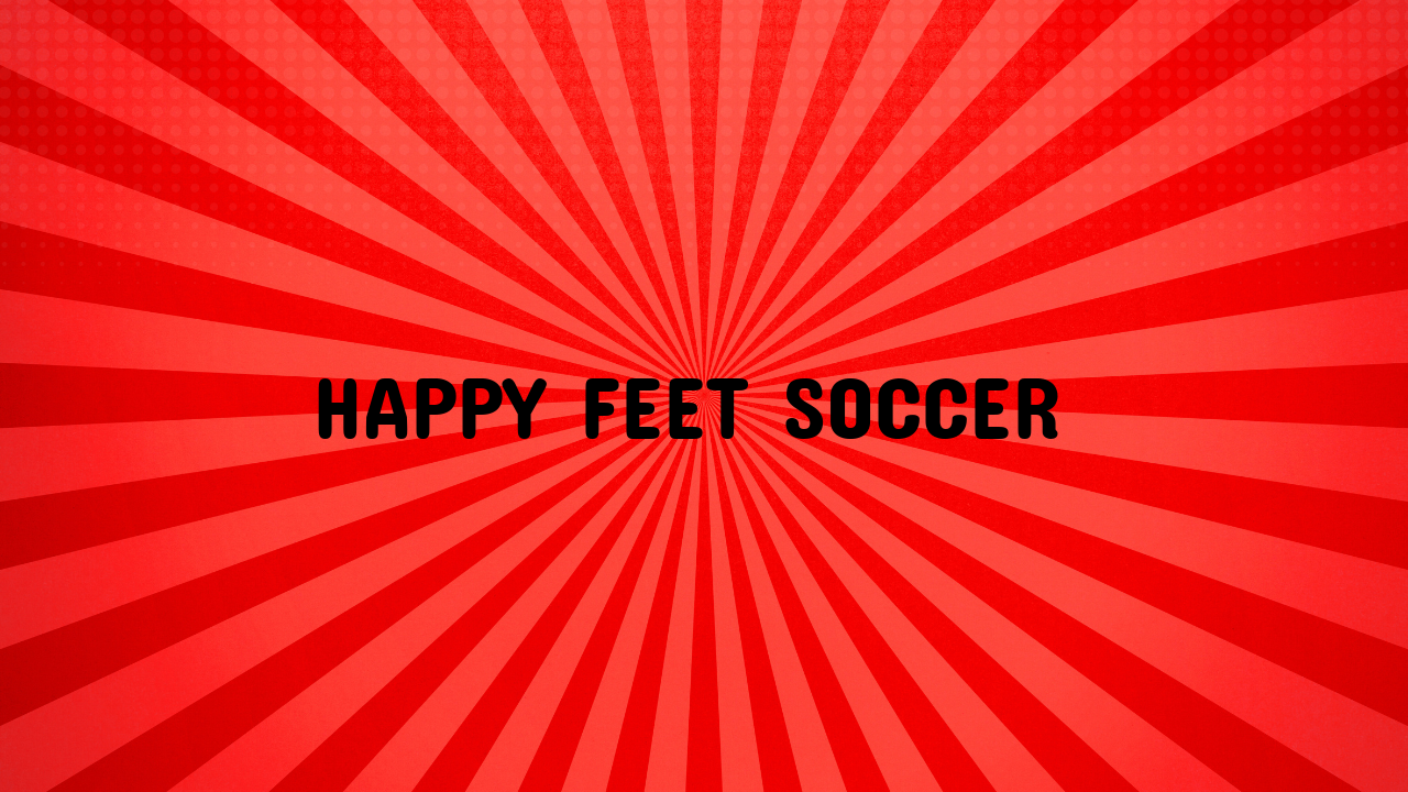 happy feet soccer
