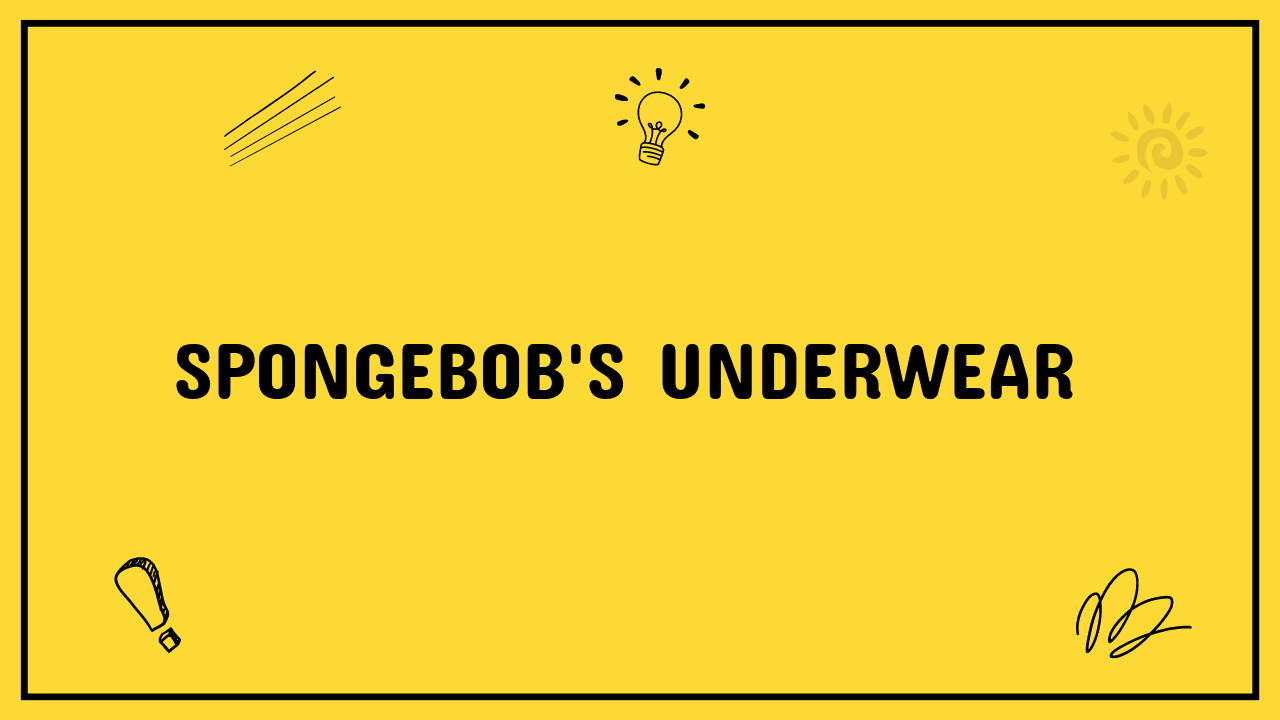 Spongebob's Underwear