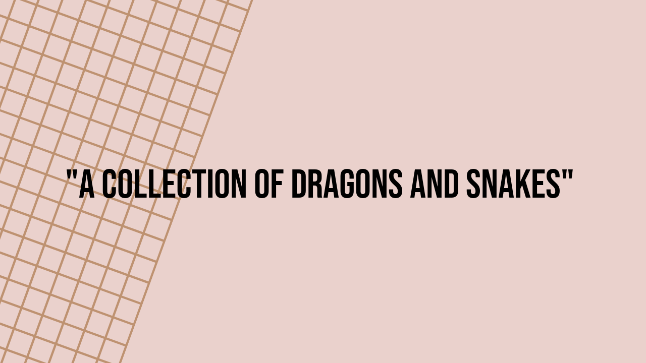 collection of dragons and snakes