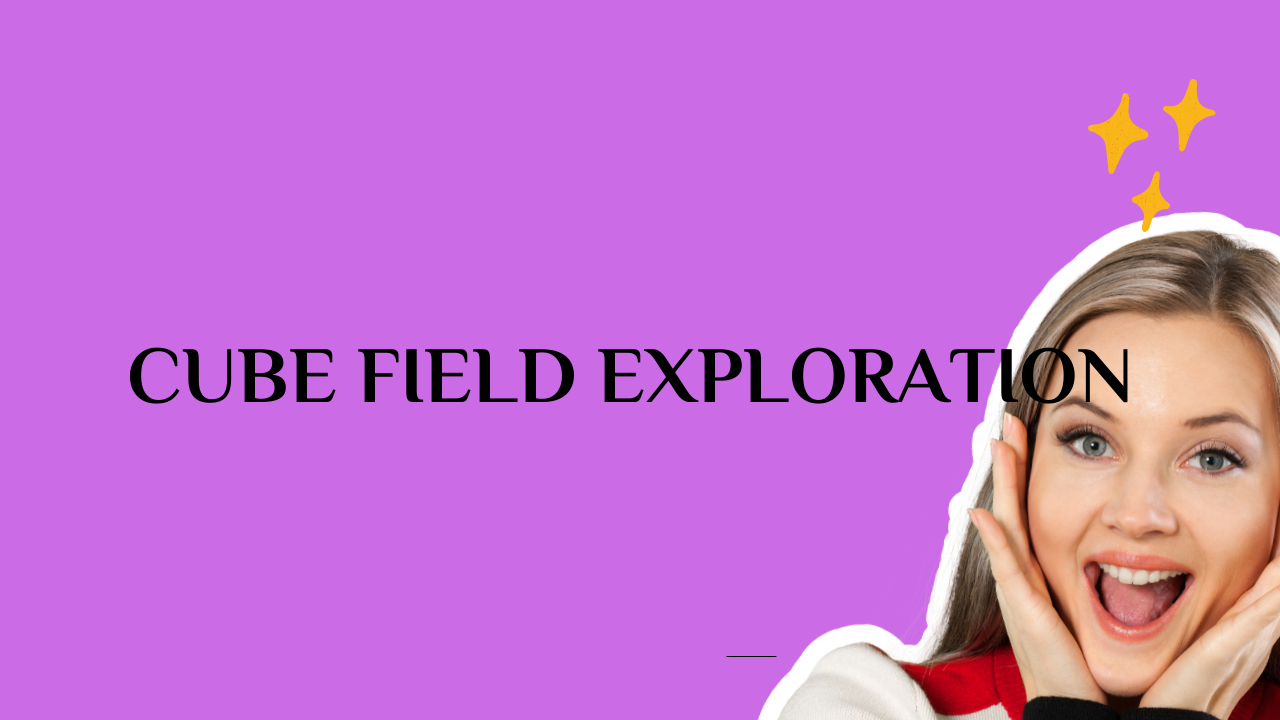cube field