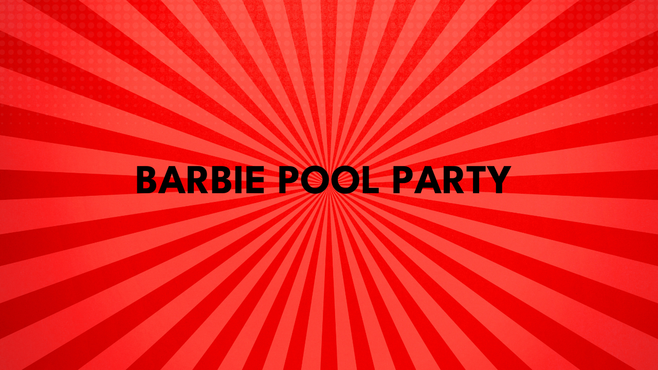Barbie Pool Party
