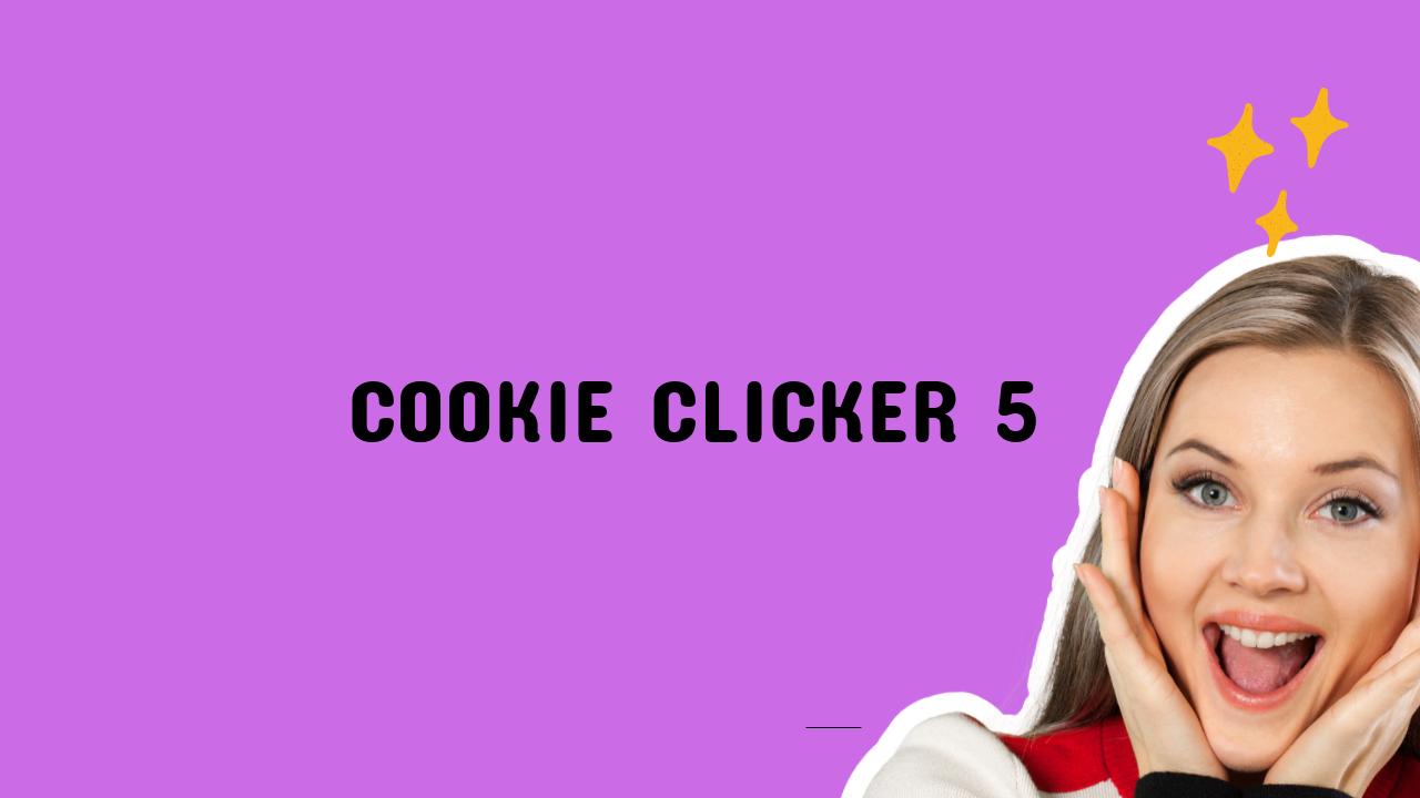 Cookie Clicker 5