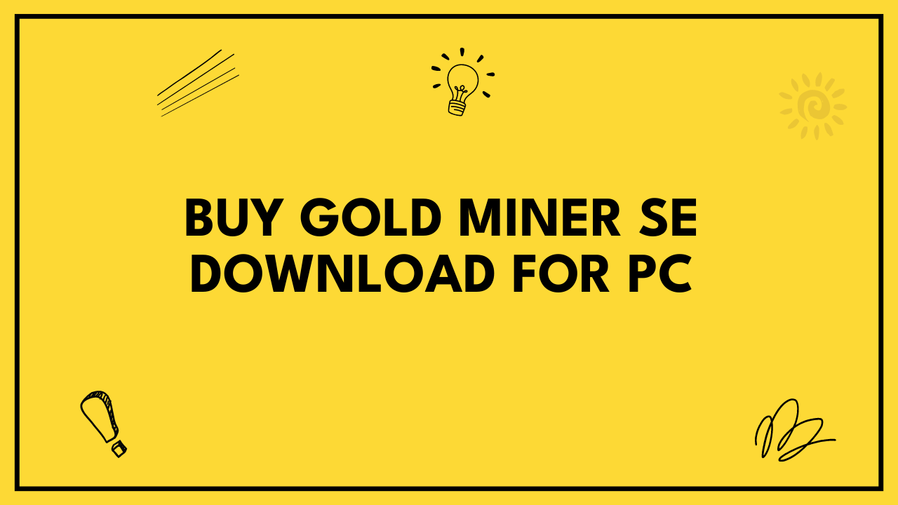 buy gold miner se download for pc