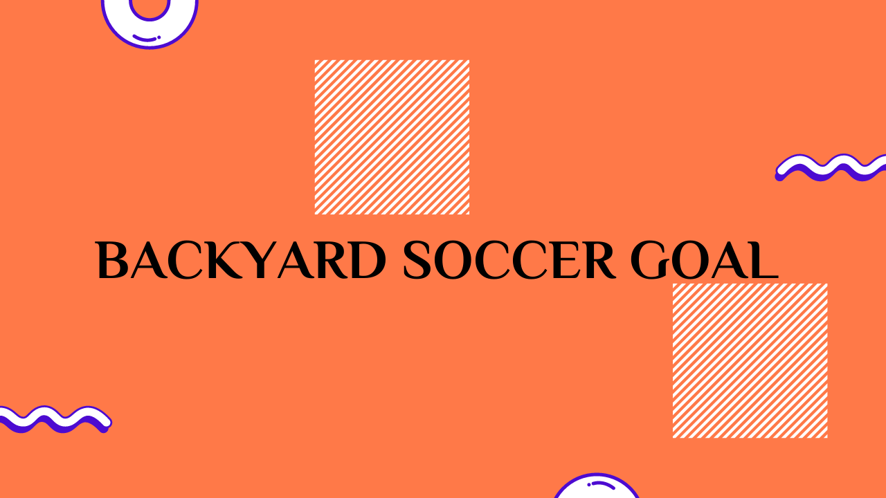 Backyard Soccer Goal