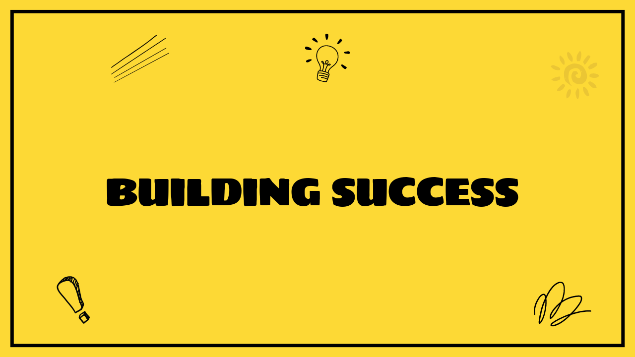 Building Success