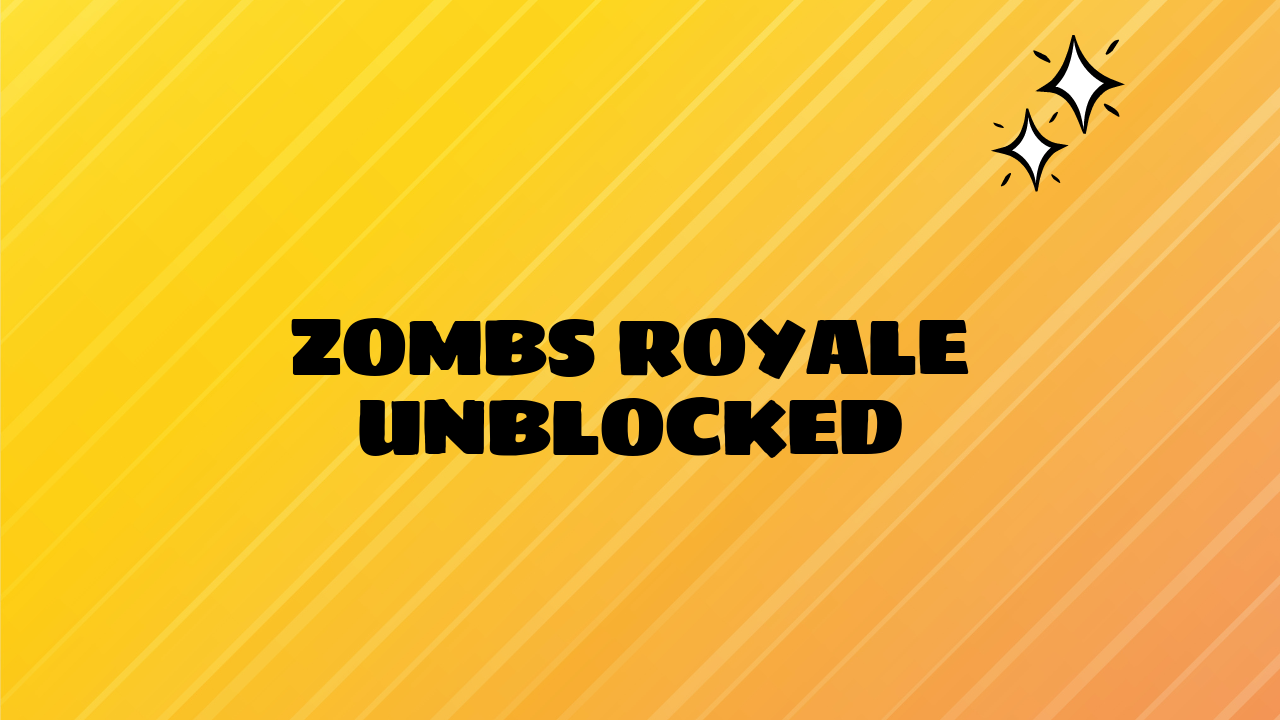 Zombs Royale Unblocked