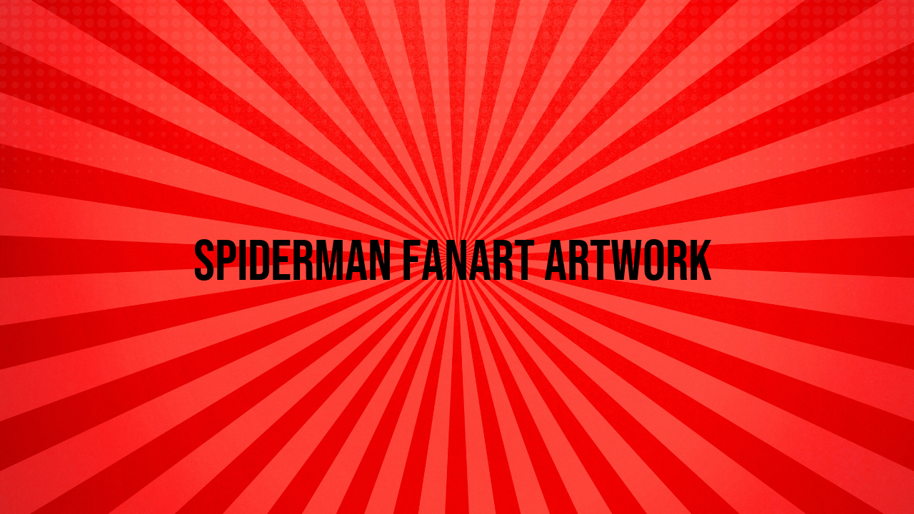 Spiderman Fanart Artwork