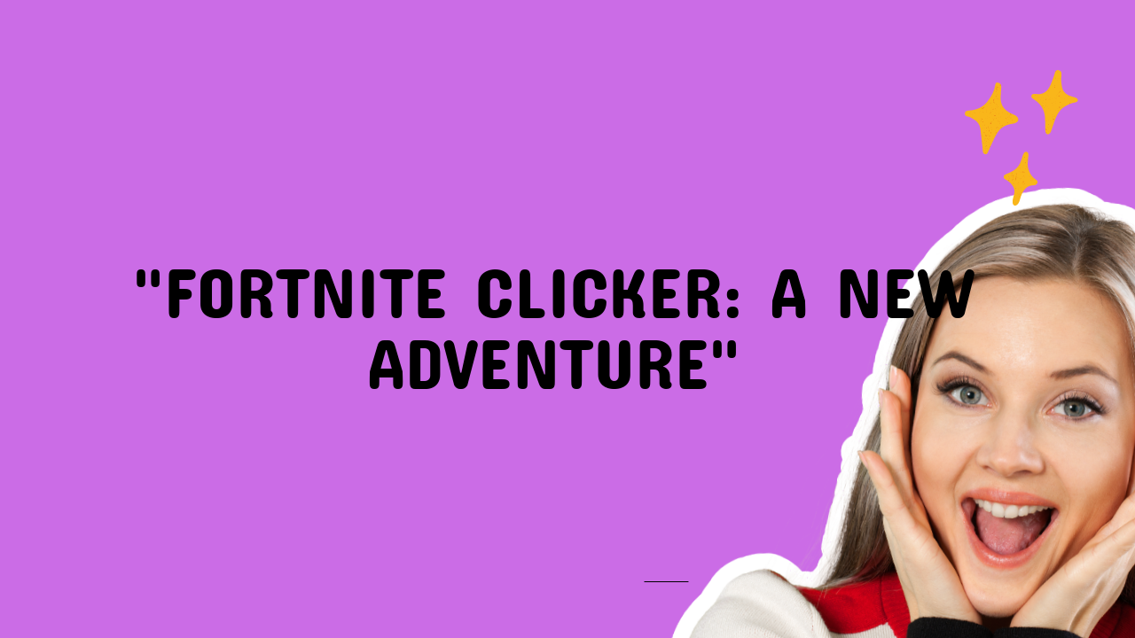 fortnite clicker