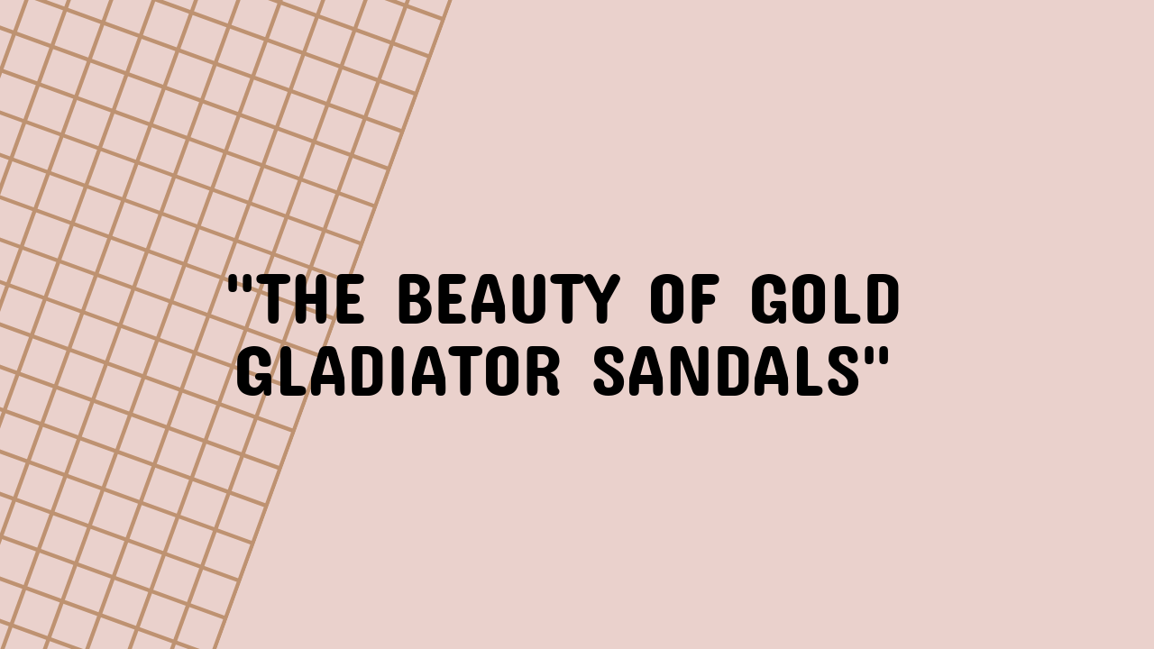 gold gladiator sandals