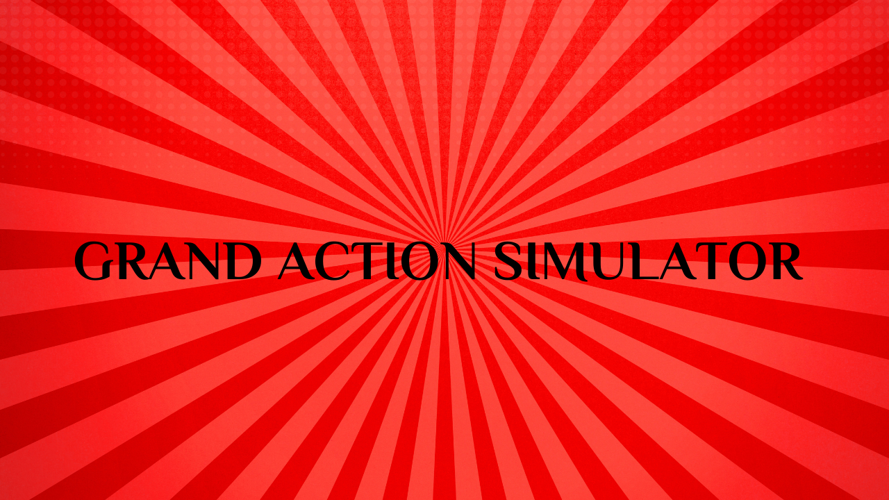 grand action simulator