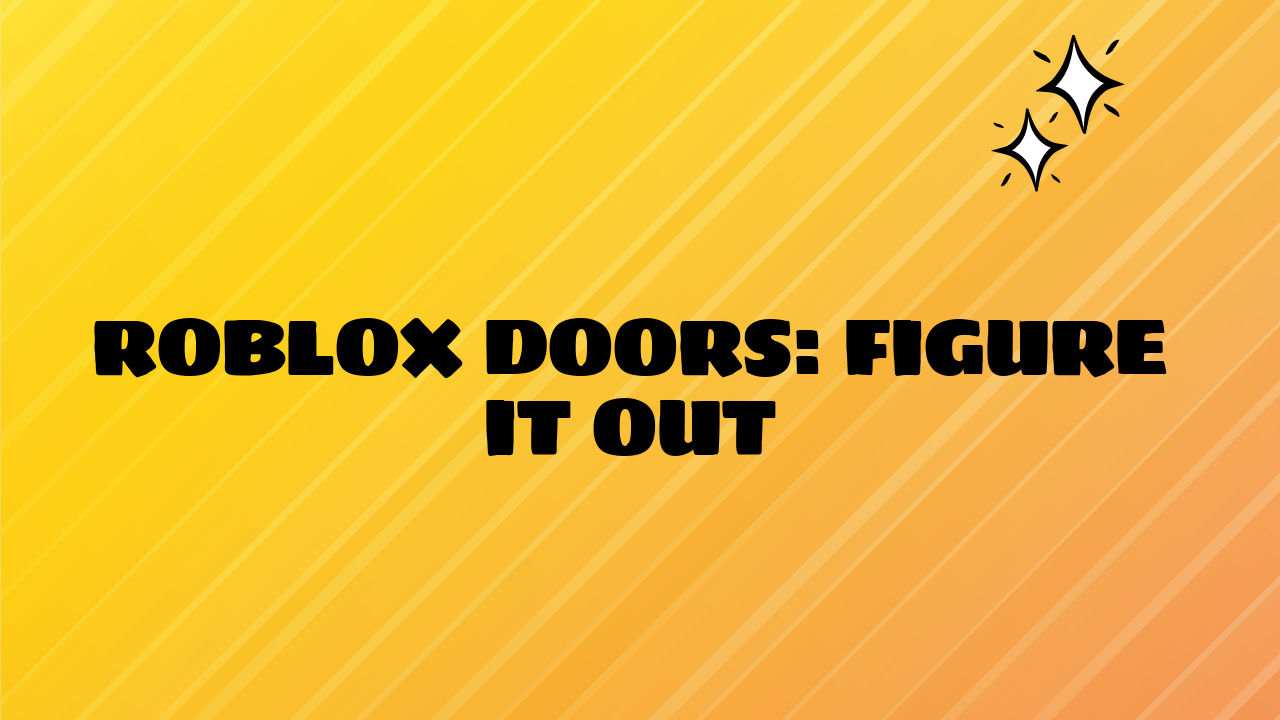 Figure Roblox Doors: An Unblocked Adventure - Grimer Blog