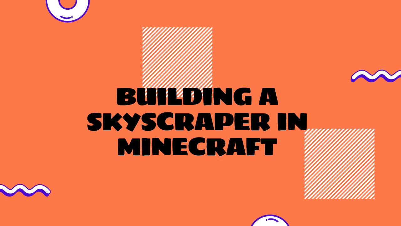 skyscraper minecraft