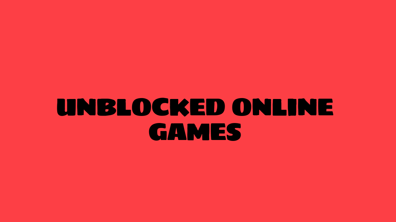 unblocked online games