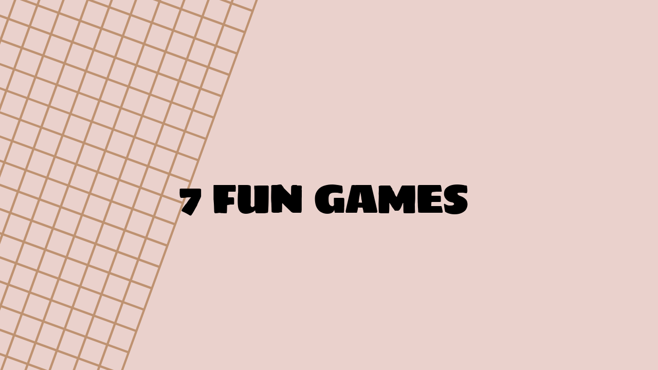 7 games