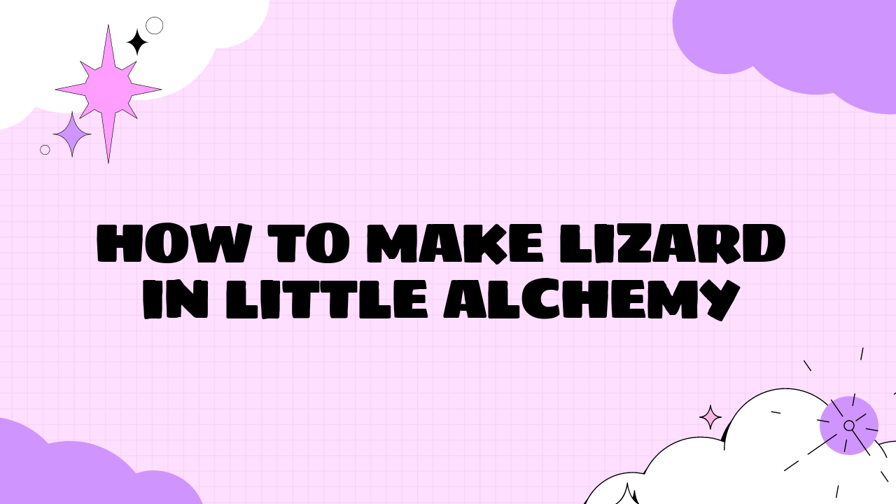 How to Make Lizard in Little Alchemy