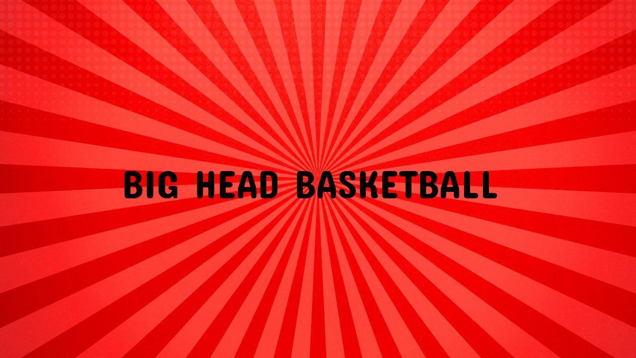 big head basketball