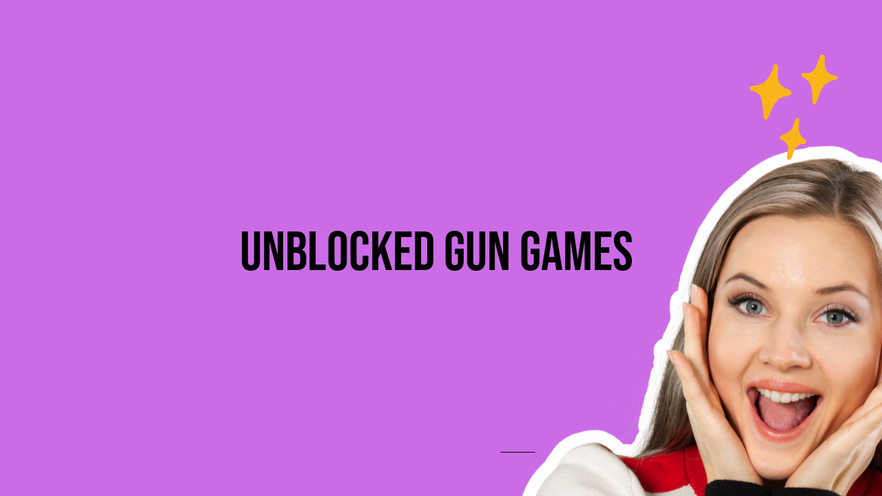 unblocked gun games