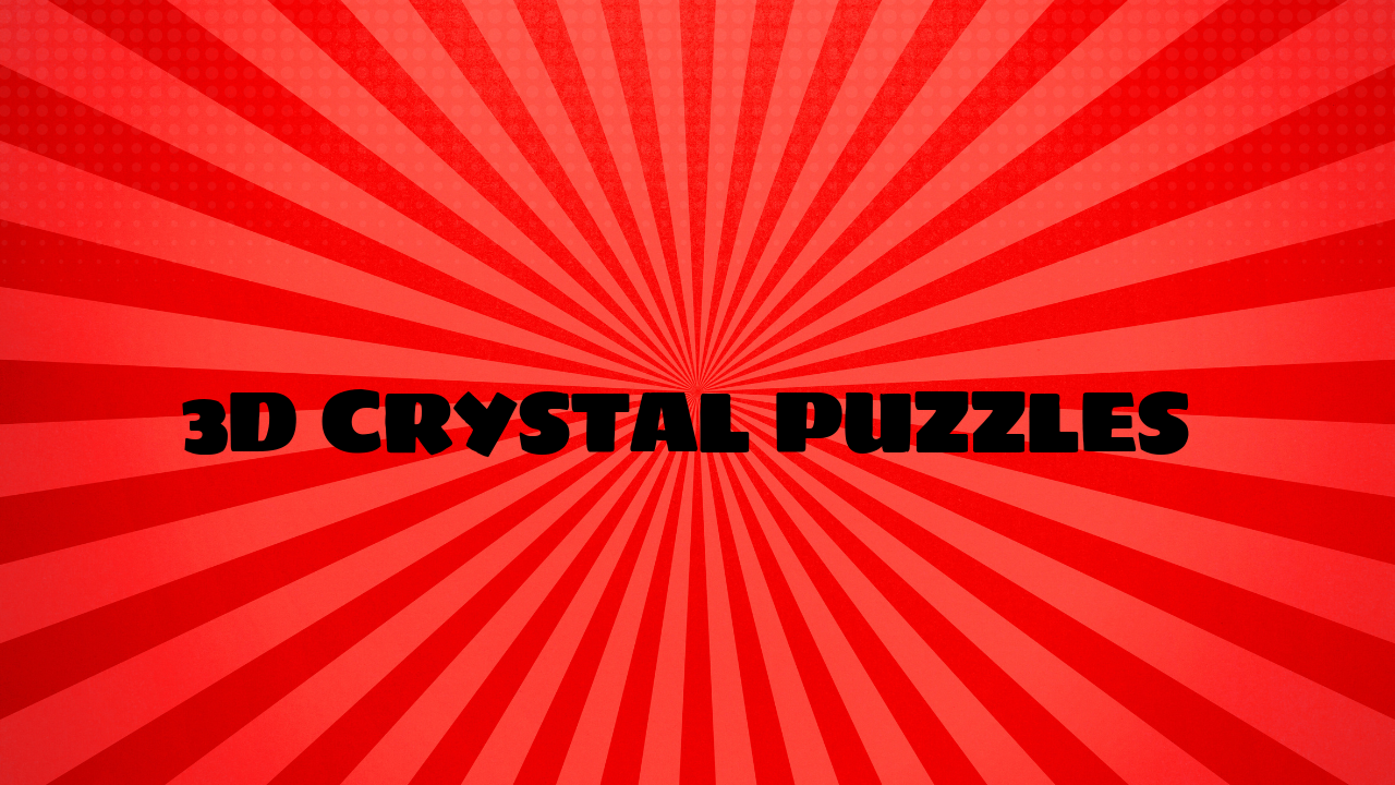 3D Crystal Puzzles
