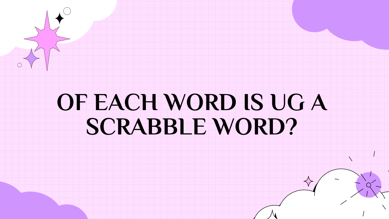 is ug a scrabble word