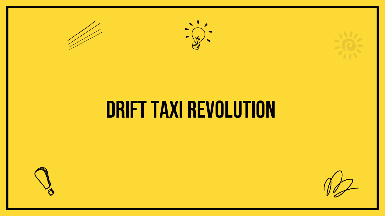 drift taxi