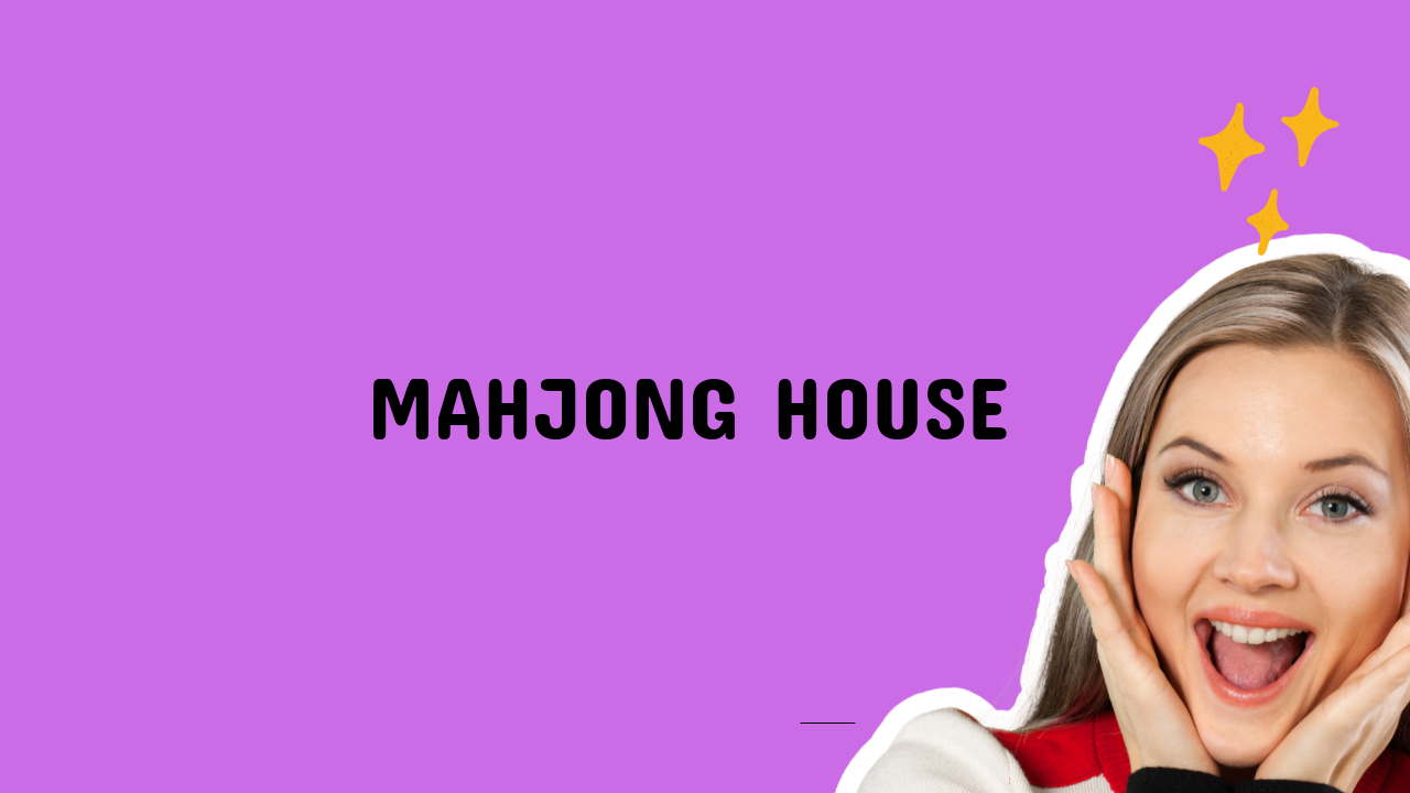 Mahjong House