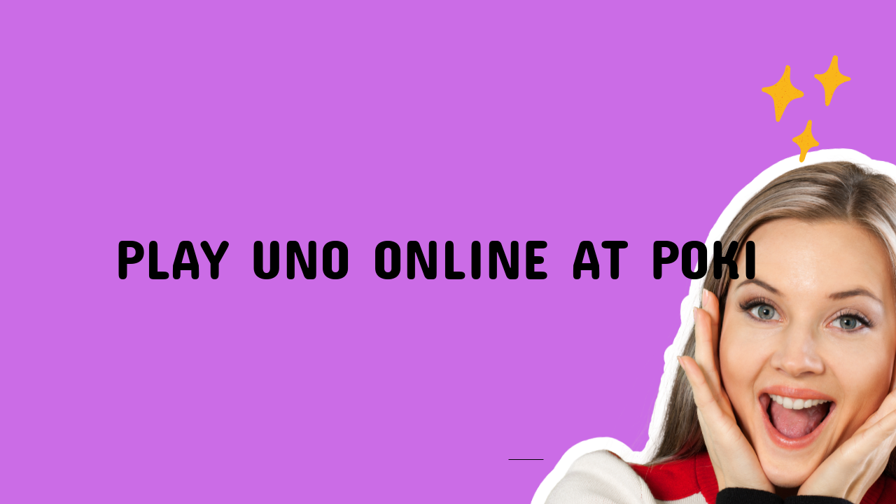 Play Uno Online at Poki