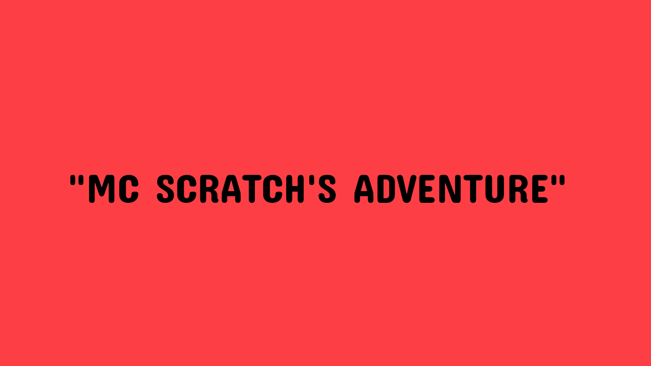 mc scratch