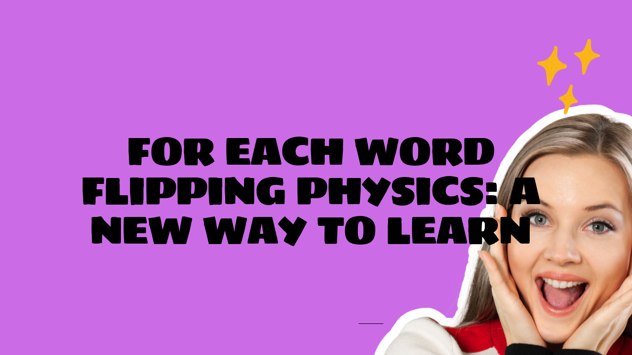 flipping physics