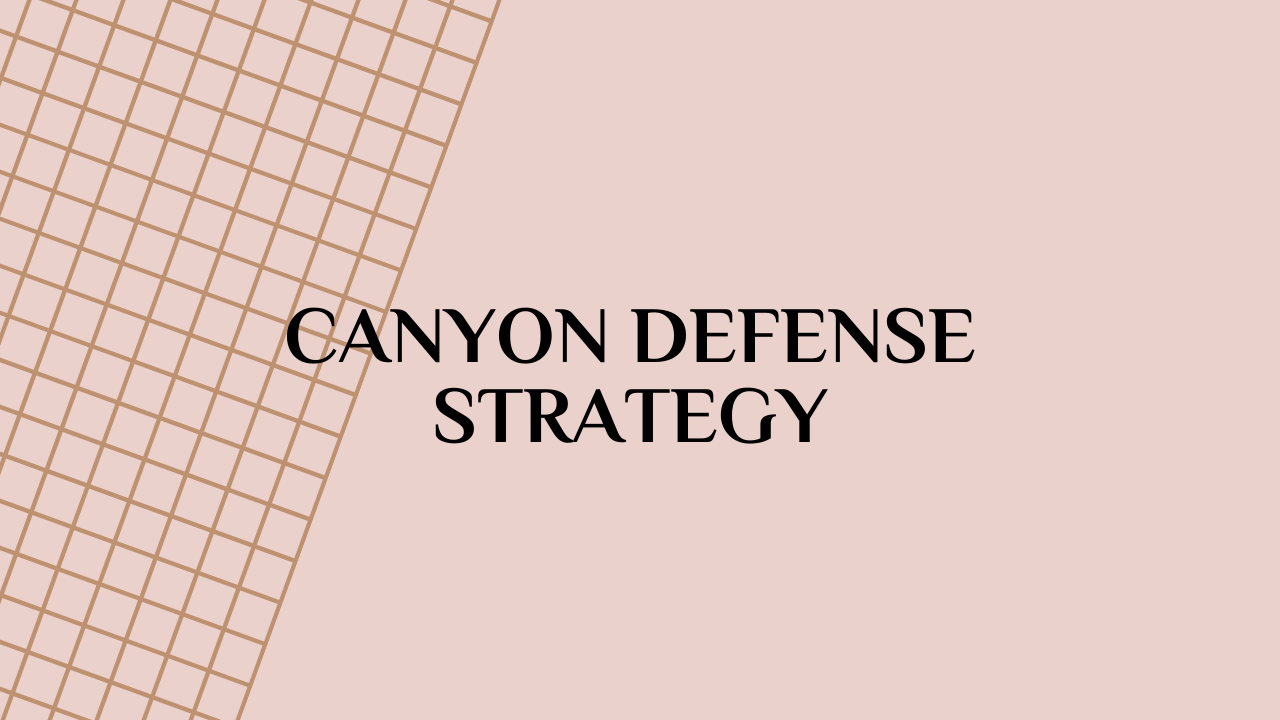 canyon defense