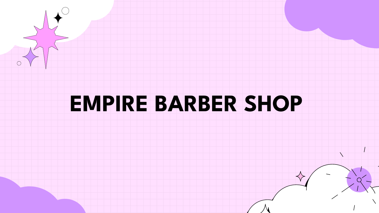 Empire Barber Shop