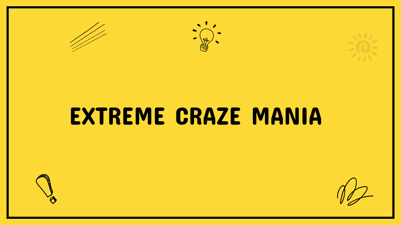extreme craze